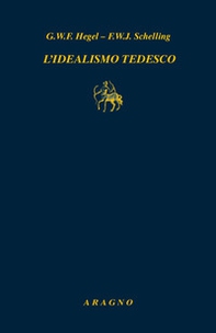 L'idealismo tedesco. Carteggio 1794-1807 - Librerie.coop