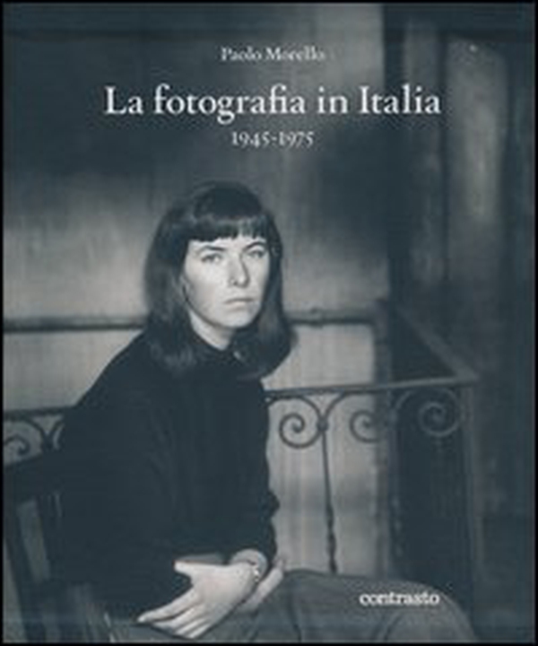 La fotografia in Italia (1945-1975) - Librerie.coop La fotografia in Italia (1945-1975) - Librerie.coop