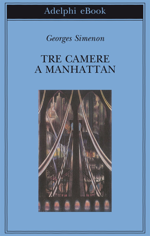 Tre camere a Manhattan - Librerie.coop Tre camere a Manhattan - Librerie.coop