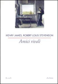 Amici rivali - Librerie.coop