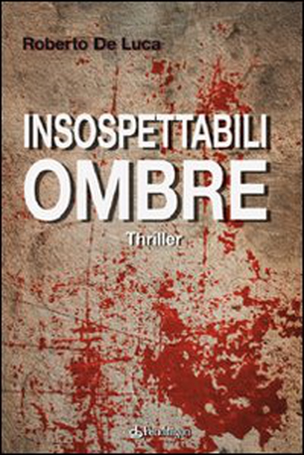Insospettabili ombre - Librerie.coop Insospettabili ombre - Librerie.coop