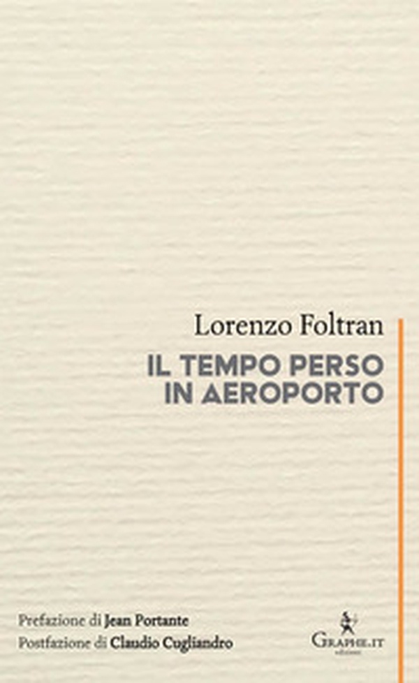 Il tempo perso in aeroporto - Librerie.coop Il tempo perso in aeroporto - Librerie.coop