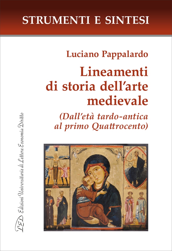 Lineamenti di storia dell'arte medievale. (Dall'età tardo-antica al primo Quattrocento) - Librerie.coop Lineamenti di storia dell'arte medievale. (Dall'età tardo-antica al primo Quattrocento) - Librerie.coop
