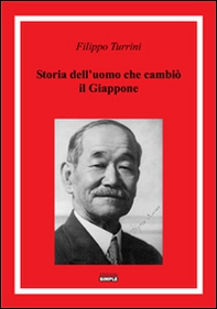 Storia dell'uomo che cambiò il Giappone - Librerie.coop