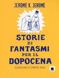 Storie di fantasmi per il dopocena - Librerie.coop Storie di fantasmi per il dopocena - Librerie.coop