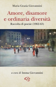 Amore, disamore e ordinaria diversità - Librerie.coop