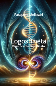 Logos Theta. Significante Significato - Librerie.coop