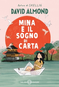 Mina e il sogno di carta - Librerie.coop Mina e il sogno di carta - Librerie.coop