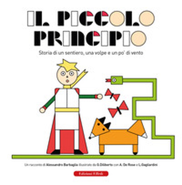 Il piccolo principio. Storia di un Sentiero, una Volpe e un po' di vento - Librerie.coop Il piccolo principio. Storia di un Sentiero, una Volpe e un po' di vento - Librerie.coop