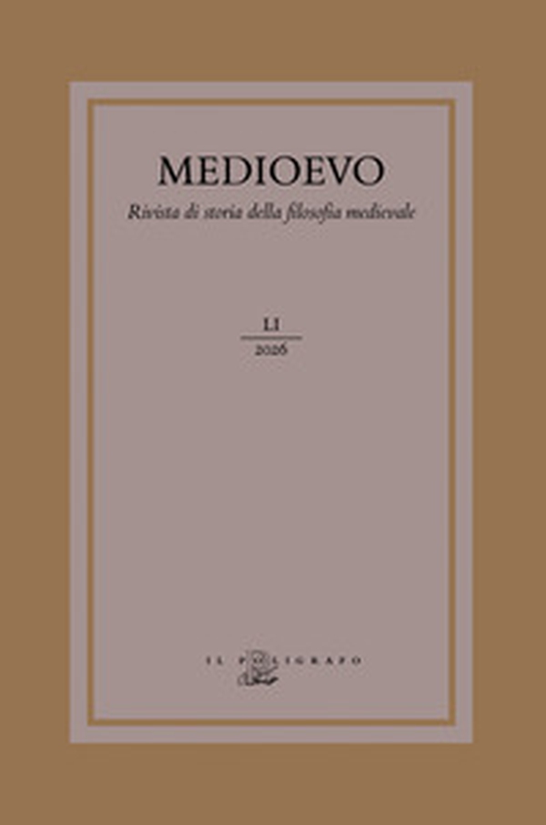 Medioevo. Rivista di storia della filosofia medievale - Vol. 51 - Librerie.coop
