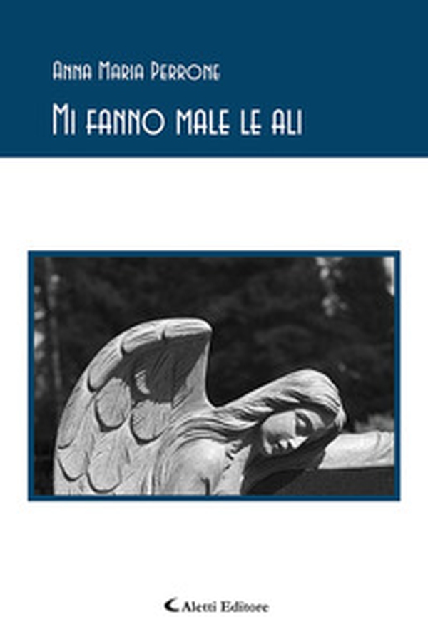 Mi fanno male le ali - Librerie.coop Mi fanno male le ali - Librerie.coop