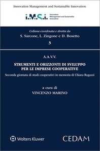 Strumenti e orizzonti di sviluppo per le imprese cooperative. Seconda giornata di studi cooperativi in memoria di Chiara Ragazzi - Librerie.coop