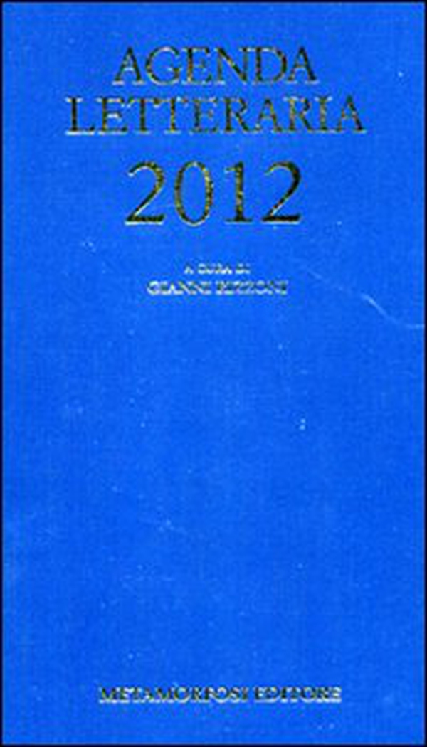 Agenda letteraria 2012 - Librerie.coop Agenda letteraria 2012 - Librerie.coop