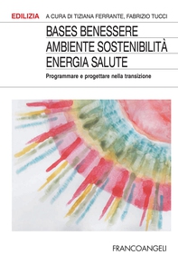 BASES Benessere ambiente sostenibilità energia salute - Librerie.coop BASES Benessere ambiente sostenibilità energia salute - Librerie.coop