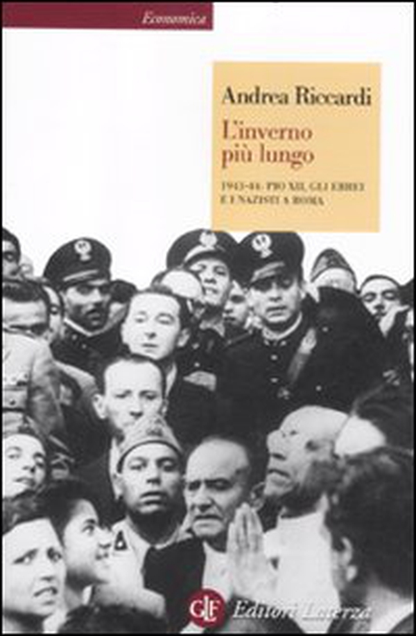 L'inverno più lungo. 1943-44: Pio XII, gli ebrei e i nazisti a Roma - Librerie.coop L'inverno più lungo. 1943-44: Pio XII, gli ebrei e i nazisti a Roma - Librerie.coop