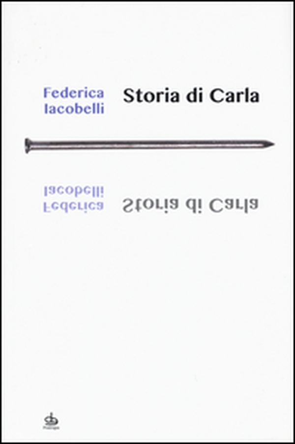 Storia di Carla - Librerie.coop Storia di Carla - Librerie.coop