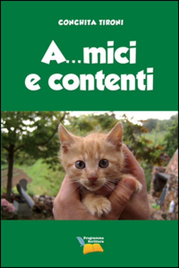 A...mici e contenti - Librerie.coop A...mici e contenti - Librerie.coop