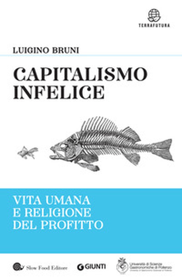 Capitalismo infelice. Vita umana e religione del profitto - Librerie.coop Capitalismo infelice. Vita umana e religione del profitto - Librerie.coop