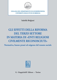 Gli effetti della riforma del Terzo settore in materia di «enti religiosi civilmente riconosciuti» - e-Book - Librerie.coop Gli effetti della riforma del Terzo settore in materia di «enti religiosi civilmente riconosciuti» - e-Book - Librerie.coop