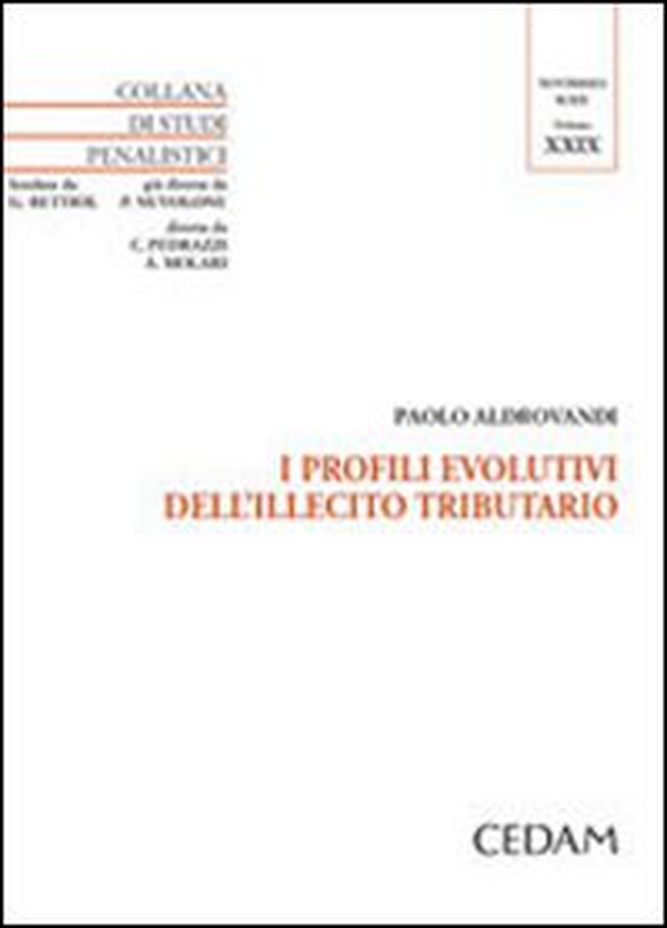 I profili evolutivi dell'illecito tributario - Librerie.coop