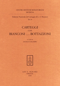 Edizione nazionale del carteggio Muratoriano. Carteggi con Bianconi... Bottazzoni - Librerie.coop