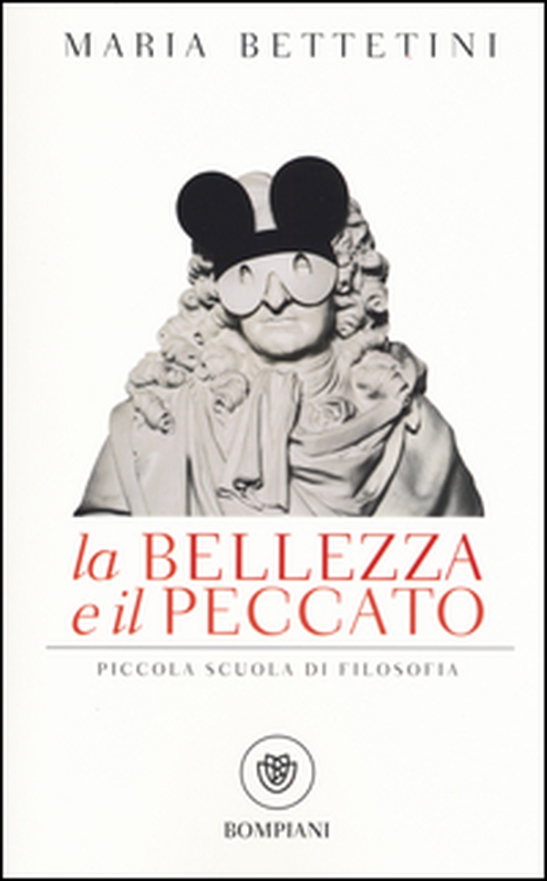 La bellezza e il peccato. Piccola scuola di filosofia - Librerie.coop La bellezza e il peccato. Piccola scuola di filosofia - Librerie.coop
