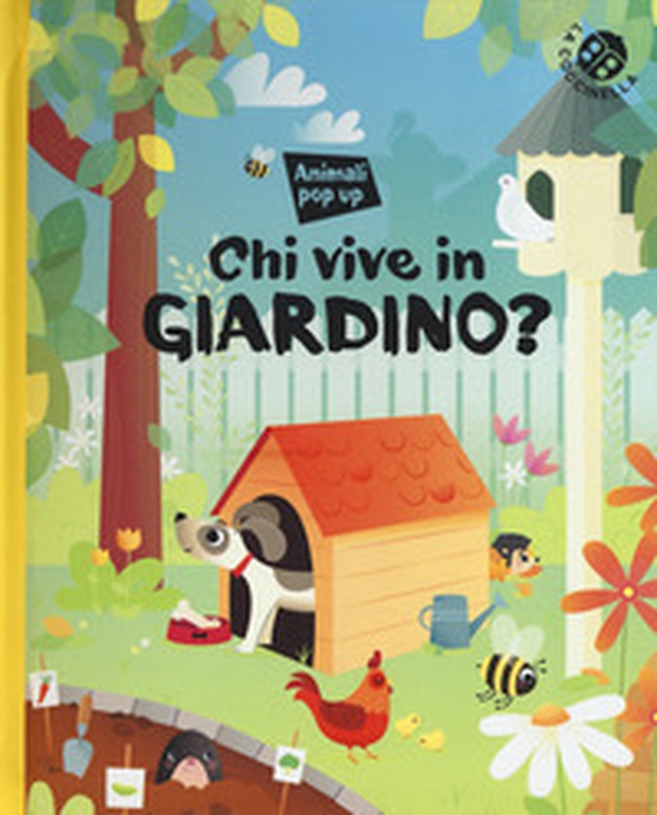 Chi vive nel giardino? - Librerie.coop Chi vive nel giardino? - Librerie.coop