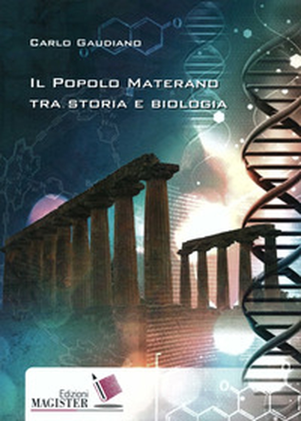 Il popolo materano tra storia e biologia - Librerie.coop Il popolo materano tra storia e biologia - Librerie.coop