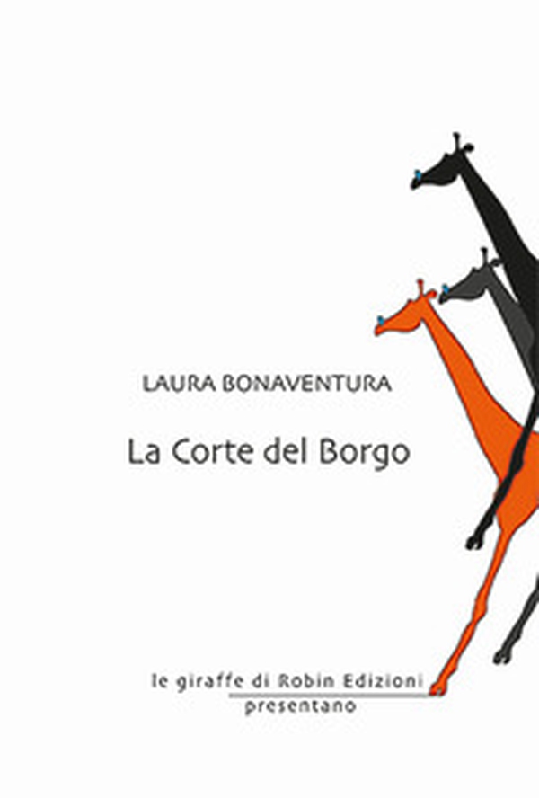 La corte del borgo - Librerie.coop La corte del borgo - Librerie.coop