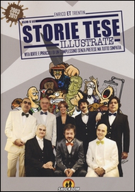 Storie Tese illustrate. (2003-2011) - Librerie.coop Storie Tese illustrate. (2003-2011) - Librerie.coop