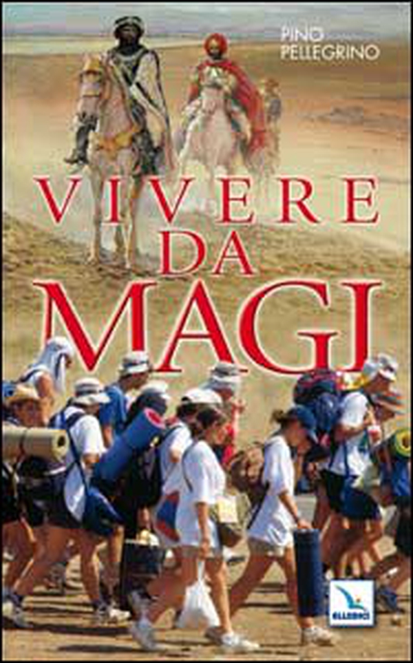 Vivere da Magi - Librerie.coop Vivere da Magi - Librerie.coop