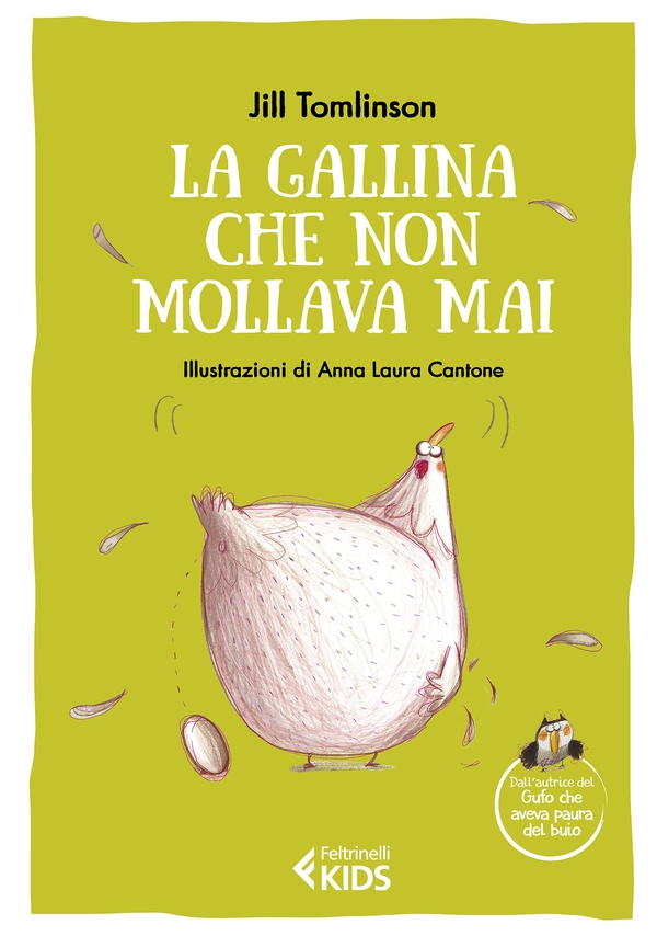 La gallina che non mollava mai - Librerie.coop La gallina che non mollava mai - Librerie.coop