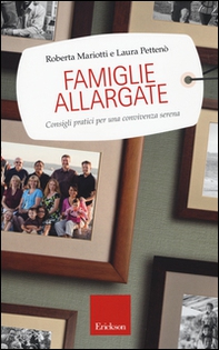 Famiglie allargate. Consigli pratici per una convivenza serena - Librerie.coop Famiglie allargate. Consigli pratici per una convivenza serena - Librerie.coop