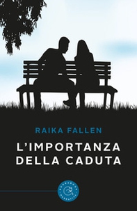 L'importanza della caduta - Librerie.coop