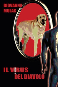 Il virus del diavolo - Librerie.coop Il virus del diavolo - Librerie.coop