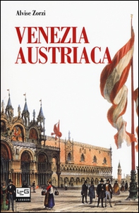 Venezia austriaca - Librerie.coop