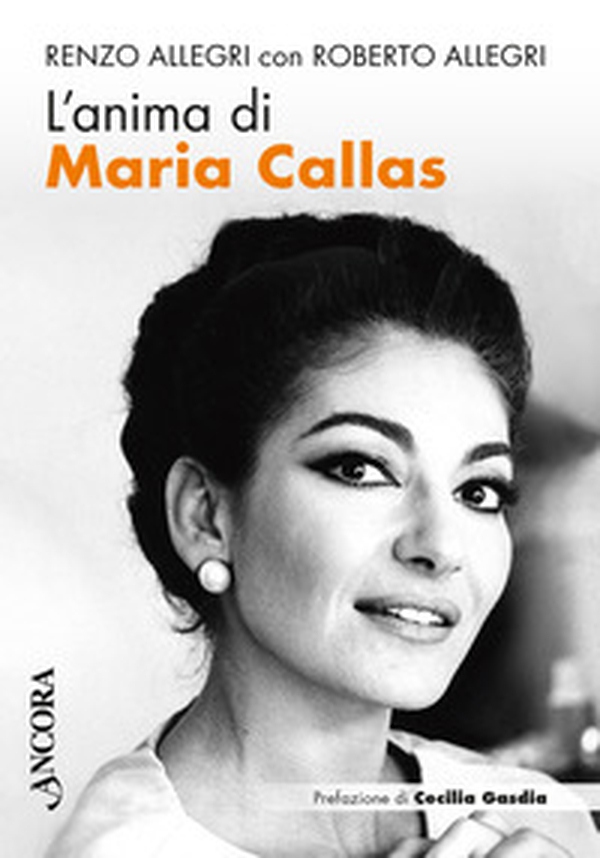 L'anima di Maria Callas - Librerie.coop L'anima di Maria Callas - Librerie.coop