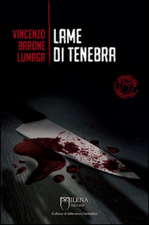 Lame di tenebra - Librerie.coop Lame di tenebra - Librerie.coop