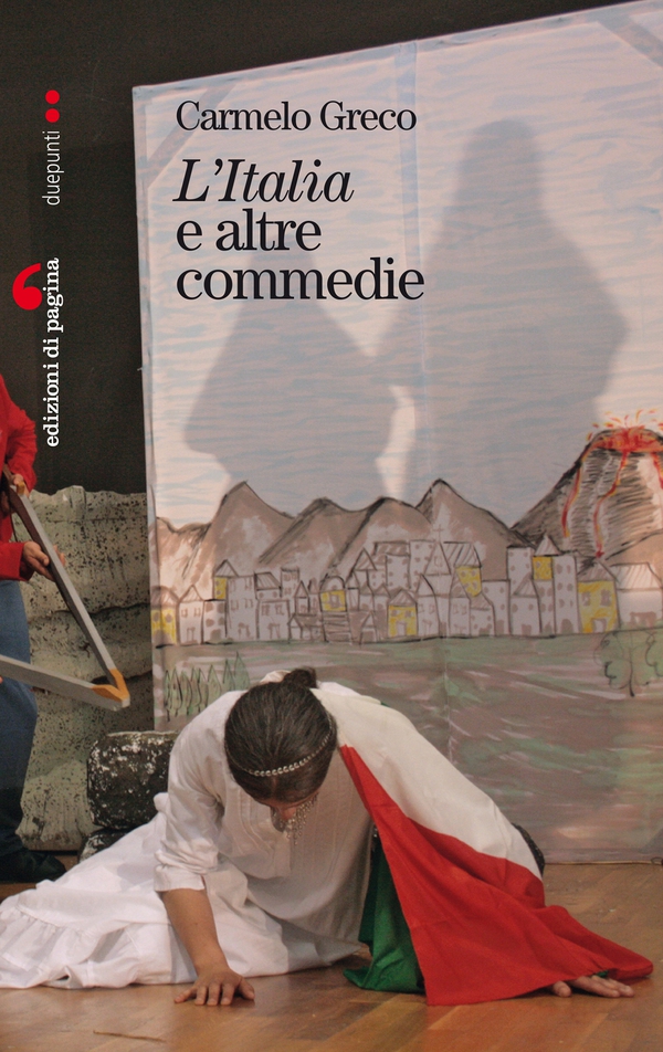 «L‘Italia» e altre commedie - Librerie.coop «L‘Italia» e altre commedie - Librerie.coop