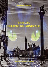 Venezia: delitto di carnevale - Librerie.coop