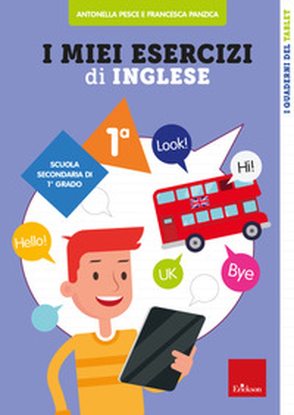 I miei esercizi di inglese. Scuola secondaria di 1° grado. Classe prima - Librerie.coop I miei esercizi di inglese. Scuola secondaria di 1° grado. Classe prima - Librerie.coop