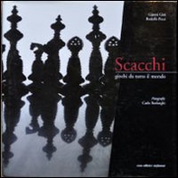 Scacchi. Giochi da tutto il mondo - Librerie.coop