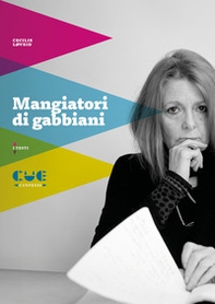 Mangiatori di gabbiani. Resta qui!; Mangiatori di gabbiani; L'inverno si sgretola - Librerie.coop Mangiatori di gabbiani. Resta qui!; Mangiatori di gabbiani; L'inverno si sgretola - Librerie.coop