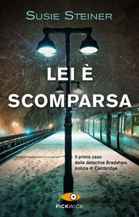 Lei è scomparsa - Librerie.coop Lei è scomparsa - Librerie.coop