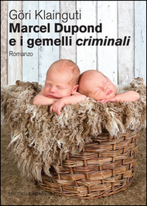 Marcel Dupond e i gemelli criminali - Librerie.coop Marcel Dupond e i gemelli criminali - Librerie.coop