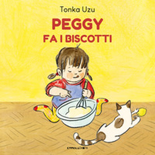 Peggy fa i biscotti - Librerie.coop Peggy fa i biscotti - Librerie.coop