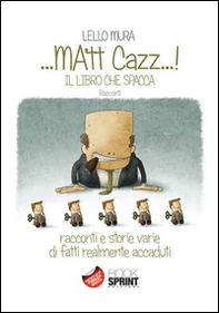 ... Ma'tt cazz...! - Librerie.coop