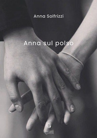Anna sul polso - Librerie.coop