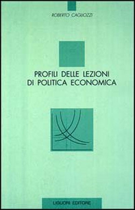 Profili delle lezioni di politica economica - Librerie.coop