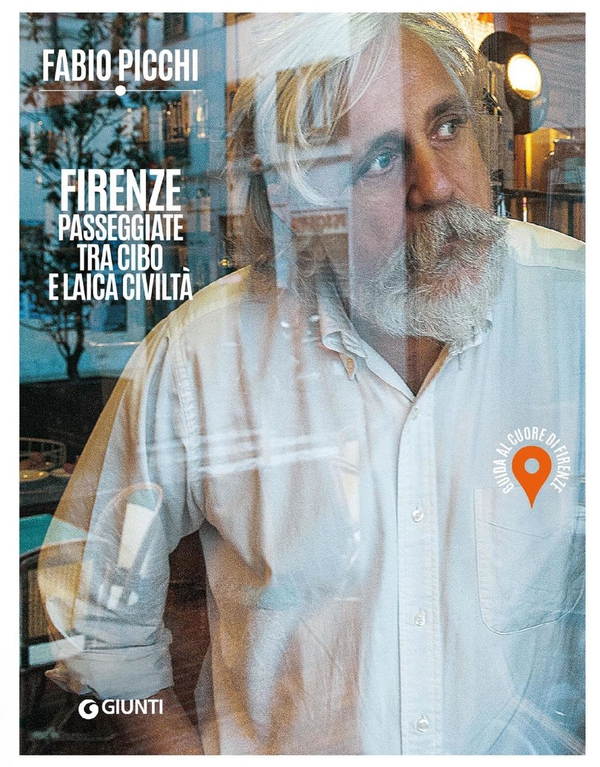 Firenze. Passeggiate tra cibo e laica civiltà - Librerie.coop Firenze. Passeggiate tra cibo e laica civiltà - Librerie.coop